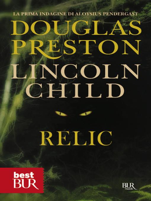 Title details for Relic by Lincoln Child - Wait list